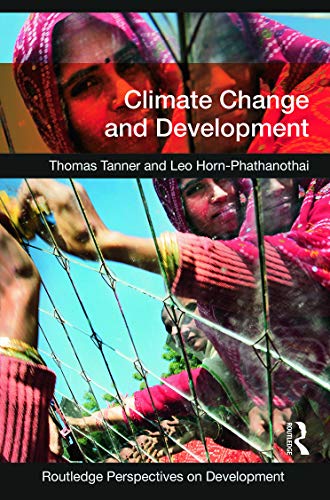 Climate Change and Development (Routledge Perspectives on Development) von Routledge